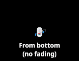 From bottom ((no fading) enter animation